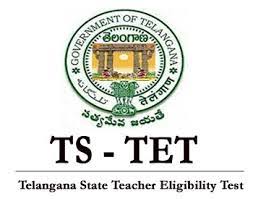 TS TET - Telangana State Teacher Eligibility Test