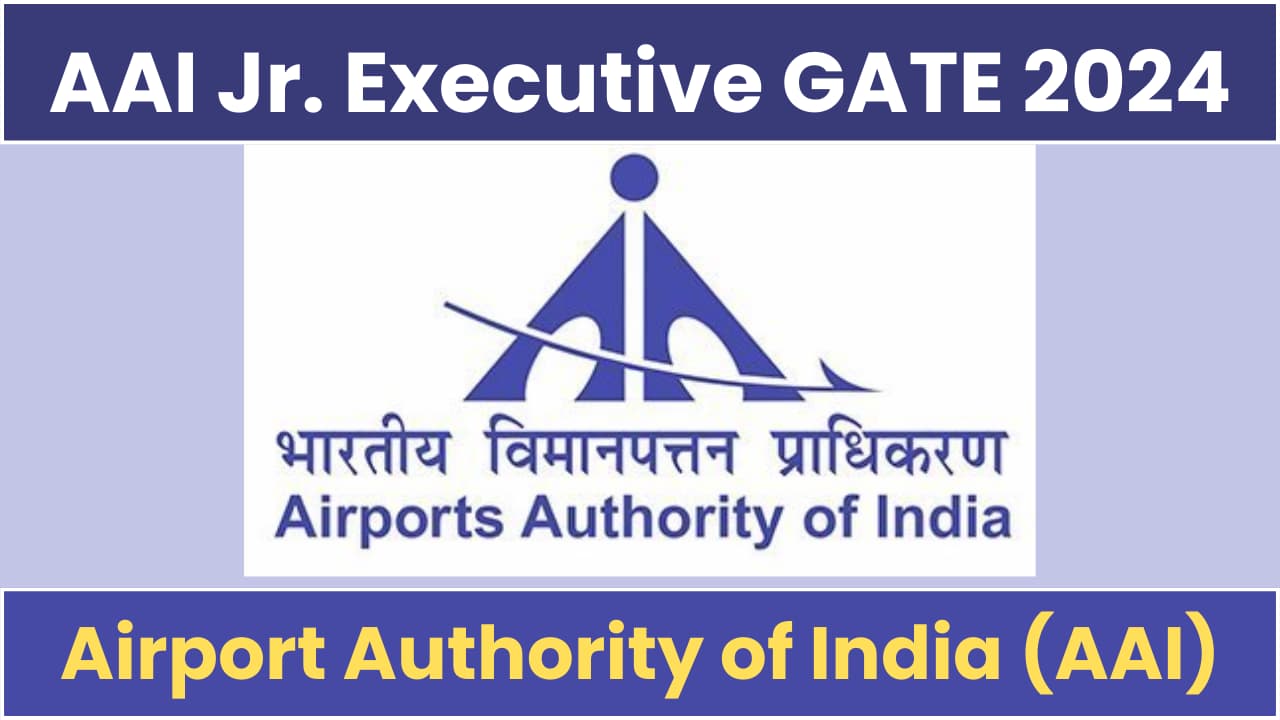 AAI JE RECRUITMENT - Airport Authority Of India Junior Executive Recruitment 