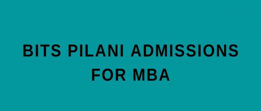 BITS Pilani Admissions for MBA