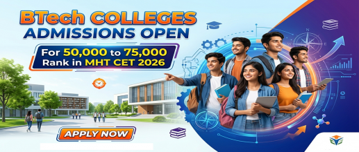 BTech Colleges Admissions Open for 50,000 to 75,000 Rank in MHT CET 2026