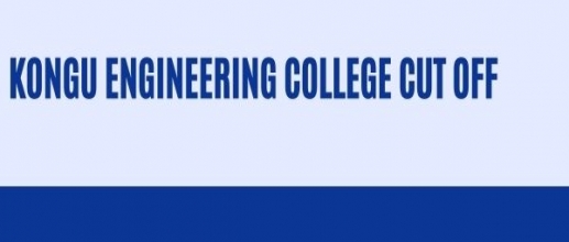 Kongu Engineering College Cut off