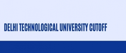Delhi Technological University Cutoff