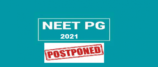NEET PG 2021 Postponed