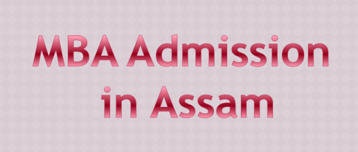 MBA Admission in Assam
