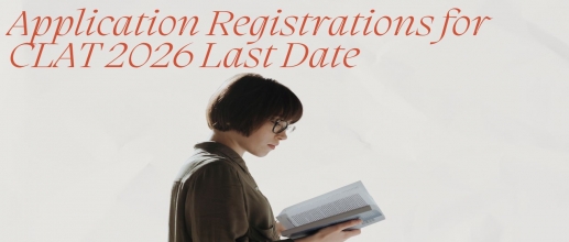 Application Registrations for CLAT 2026 Last Date