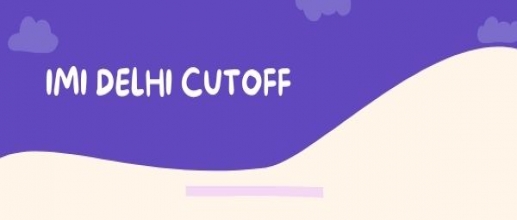 IMI Delhi Cutoff