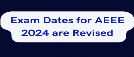 Exam Dates for AEEE 2024 are Revised; Check here for complete details:
