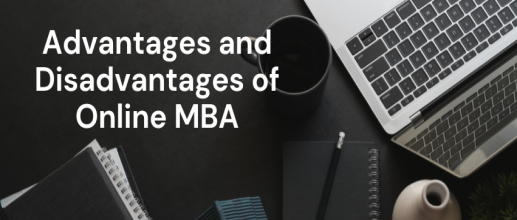 Advantages and Disadvantages of Online MBA