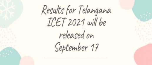 Results for Telangana ICET 2021 will be released on September 17