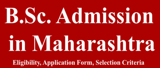 B.Sc. Admission in Maharashtra