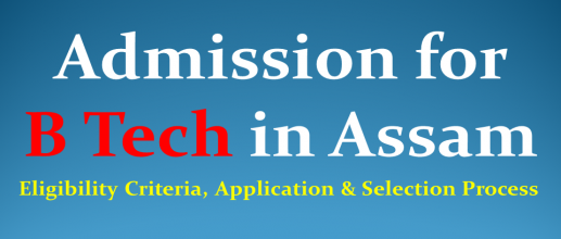 Admission for B Tech in Assam