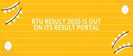 RTU Result 2020 is out on its Result Portal