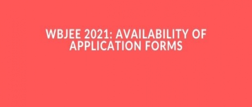 WBJEE 2021: Availability of Application Forms