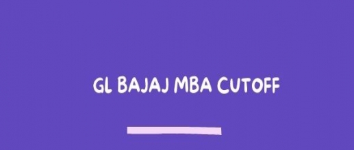 GL Bajaj MBA Cutoff