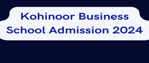 Kohinoor Business School Admission 2024 OPEN
