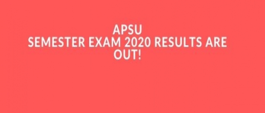 APSU Semester Exam 2020 Results are out