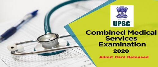UPSC Combined Medical Services Exam Admit Card Released