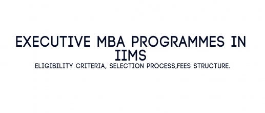 Executive MBA Programmes in IIM