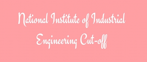 National Institute of Industrial Engineering Cutoff