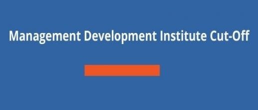 Management Development Institute Cut-Off