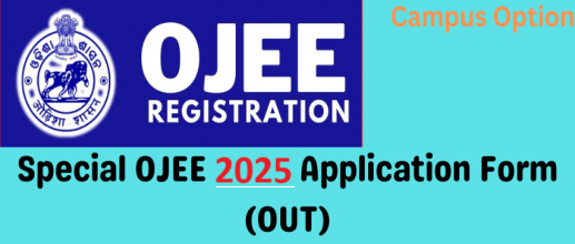 Special OJEE 2025 Entrance Exam : Check Registration Process, Exam Pattern