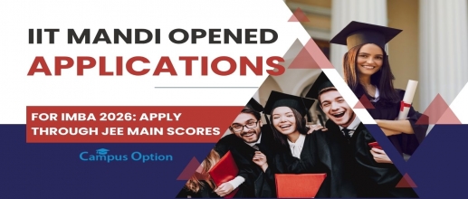 IIT Mandi Opened Applications for IMBA 2026: Apply Through JEE Main Scores