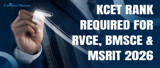 KCET Rank Required for RVCE, BMSCE & MSRIT 2026