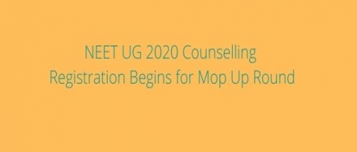 NEET UG 2020 Counselling: Registration Begins for Mop Up Round