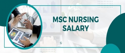MSc Nursing Salary