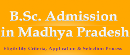 B.Sc. Admission in Madhya Pradesh