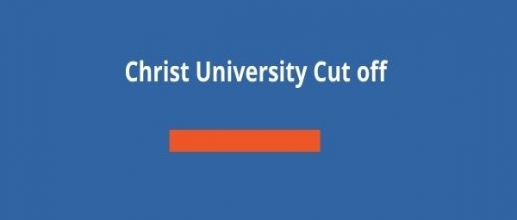 Christ University Cut off