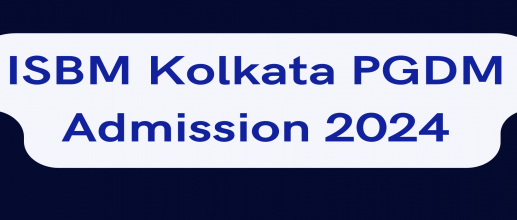 ISBM Kolkata PGDM Admission 2024 Open