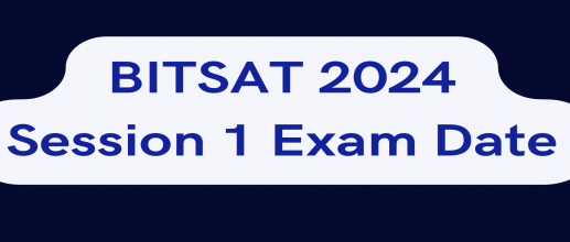 BITSAT 2024 session 1 Exam Date Revised