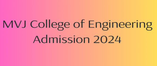 MVJ College of Engineering Admission 2024 OPEN