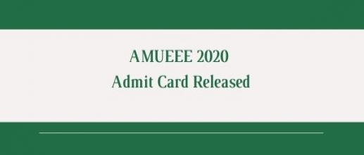 AMUEEE 2020: Admit Card Released