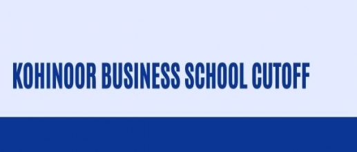 Kohinoor Business School Cutoff