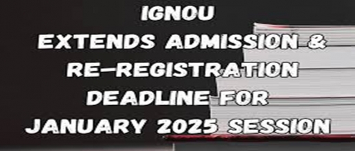 IGNOU Extends Last Date for Distance and Online Courses Registration 2025