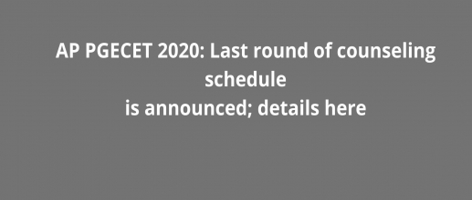 AP PGECET 2020: Last round of counseling schedule