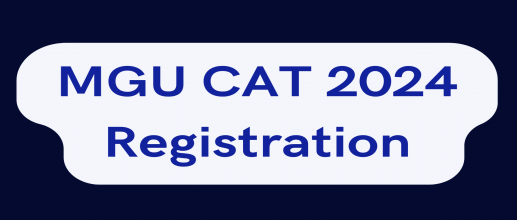 MGU CAT 2024 Registration Process Begins