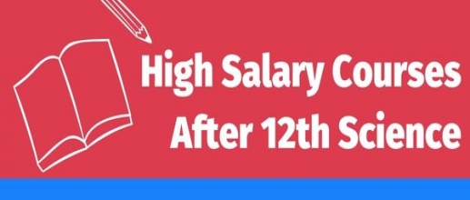 High Salary Courses After 12th Science