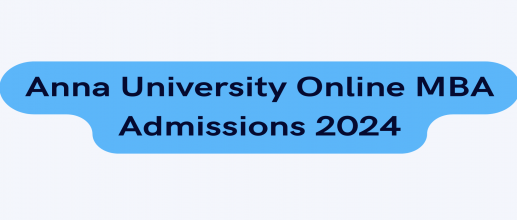 Anna University Online MBA Admissions 2024 OPEN