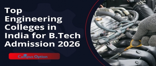 Top Engineering Colleges in India for B.Tech Admission 2026