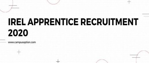 IREL Apprentice Recruitment 2020 