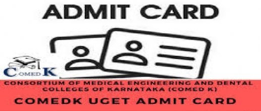 COMEDK UGET 2020 Admit Cards will be available from July