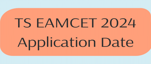 TS EAMCET 2024 Application Date Soon