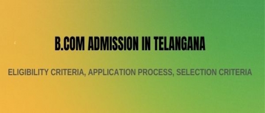 B. Com Admission in Telangana