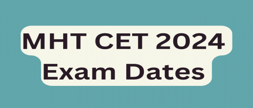 MHT CET 2024 Exam Dates