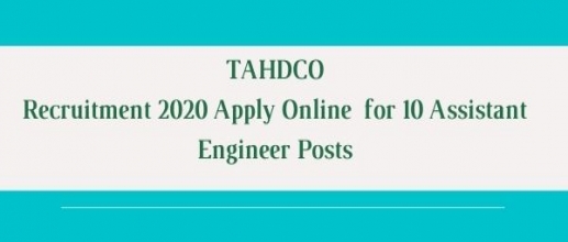 TAHDCO Recruitment 2020 Apply Online  for 10 Assistant Engineer Posts