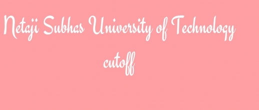 Netaji Subhas University of Technology cutoff