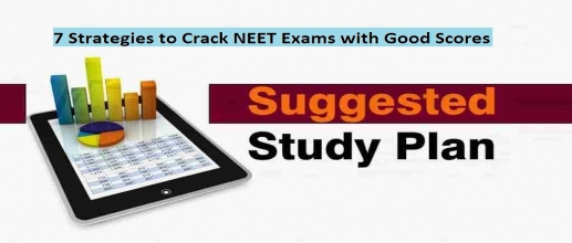 7 Strategies to Crack NEET Exams with Good Scores